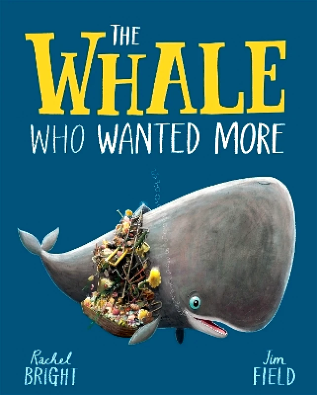 Orchard Books The Whale Who Wanted More Rachel Bright Orchard Books 0810