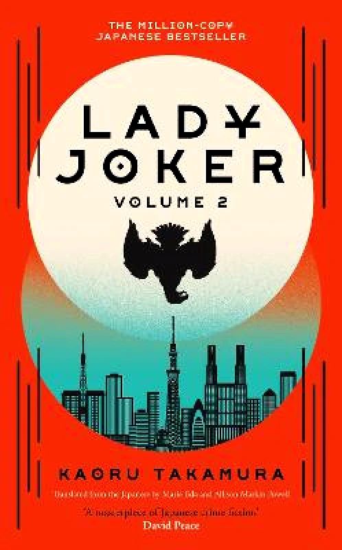 Baskerville Lady Joker: Volume 2: The Million Copy Bestselling 'Masterpiece of Japanese Crime Fiction' Kaoru Takamura Baskerville Paperback / softback 2023
