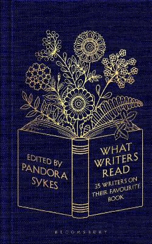 Bloomsbury Publishing PLC What Writers Read: 35 Writers on their Favourite Book Pandora Sykes Bloomsbury Publishing PLC 0131