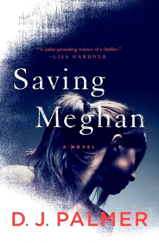 St Martin's Press Saving Meghan D J Palmer St Martin's Press