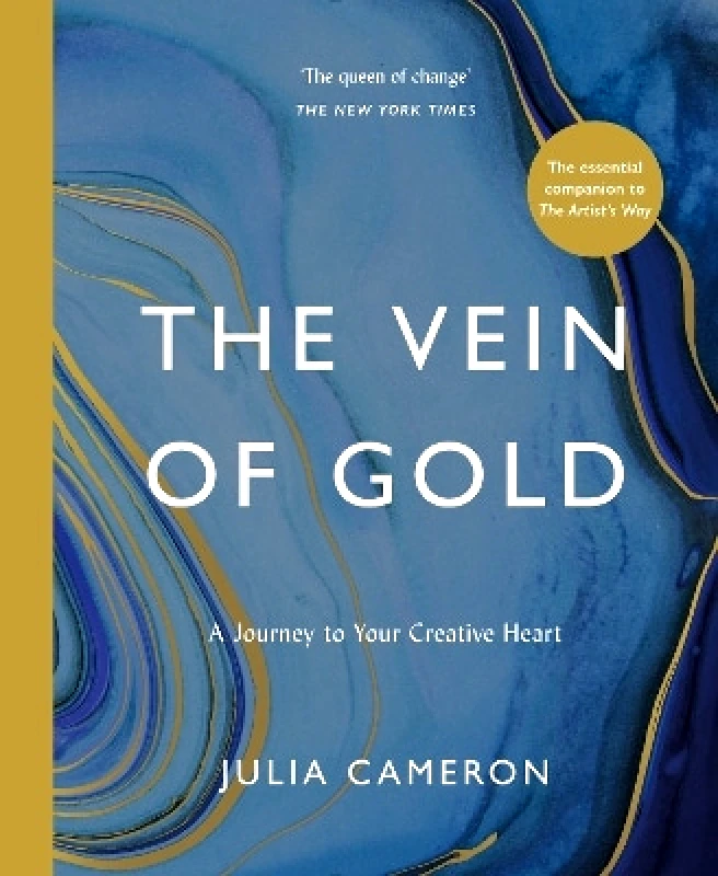 Souvenir Press Ltd The Vein of Gold: A Journey to Your Creative Heart Julia Cameron Souvenir Press Ltd 0105