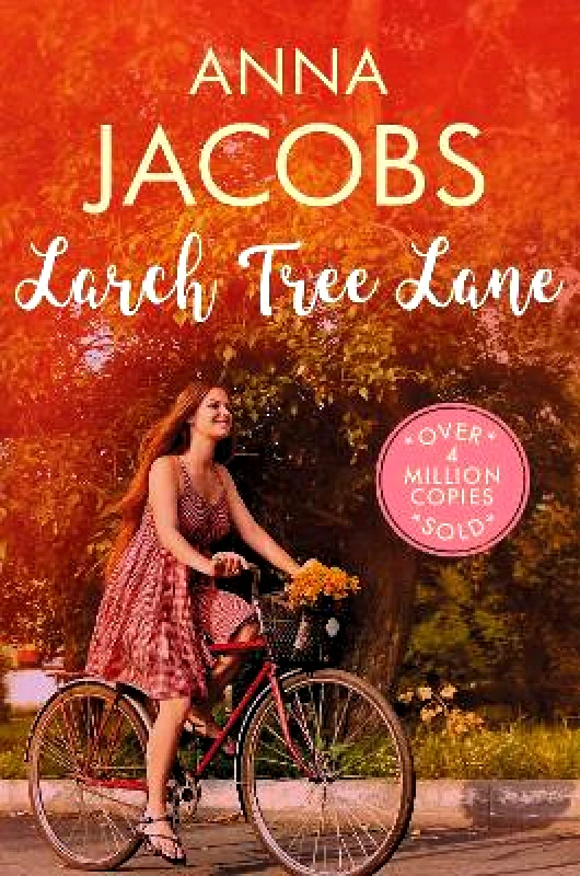 Allison & Busby Larch Tree Lane: The first in a brand new series from the multi-million copy bestselling author Anna Jacobs Allison & Busby 0420