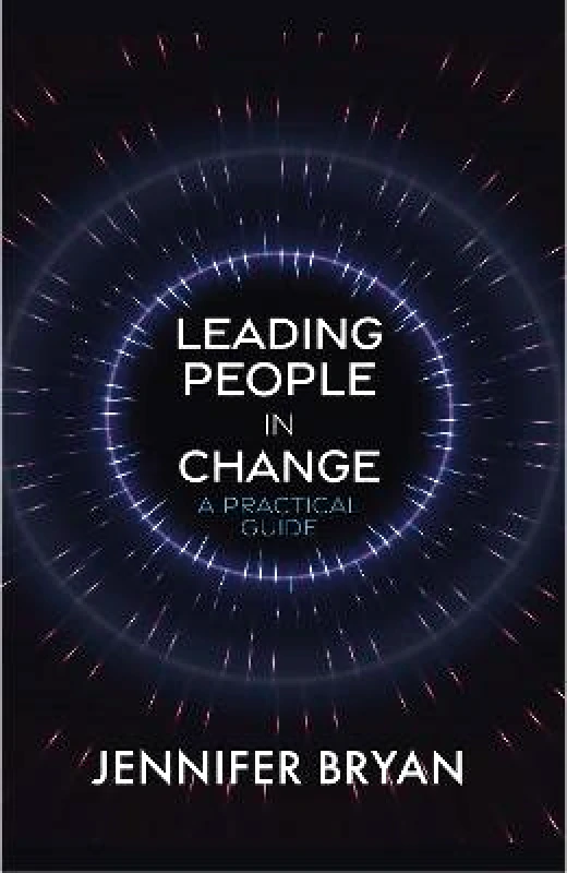 Hero Leading People in Change: A Practical Guide Jennifer Bryan Hero Paperback / softback