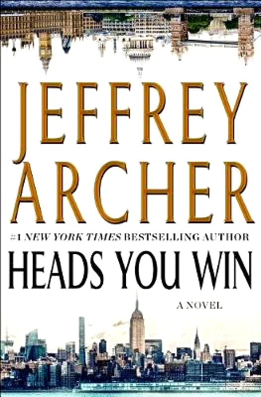 St. Martin's Press Heads You Win Jeffrey Archer St. Martin's Press Hardback