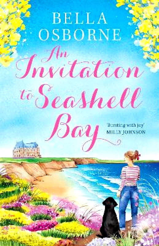 AVON, a division of HarperCollins Publishers Ltd An Invitation to Seashell Bay Bella Osborne AVON, a division of HarperCollins Publishers Ltd