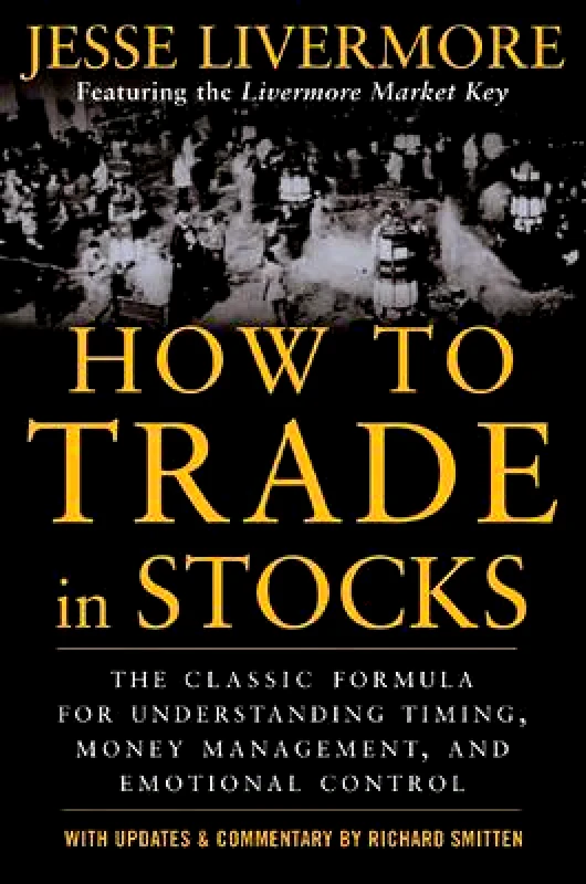 McGraw-Hill Professional How to Trade In Stocks Jesse Livermore McGraw-Hill Professional Paperback / softback