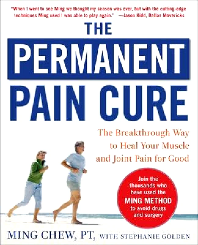 McGraw-Hill Contemporary The Permanent Pain Cure: The Breakthrough Way to Heal Your Muscle and Joint Pain for Good (PB) Stephanie Golden McGraw-Hill Contemporary Paperback / softback