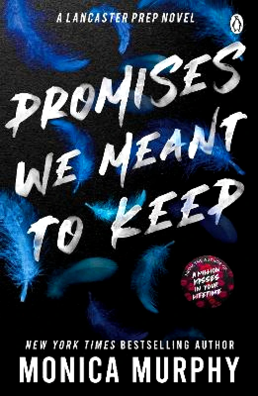 Penguin Books Ltd Promises We Meant To Keep Monica Murphy Penguin Books Ltd