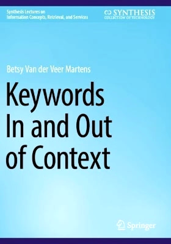 Springer International Publishing AG Keywords In and Out of Context Betsy Van der Veer Martens Springer International Publishing AG