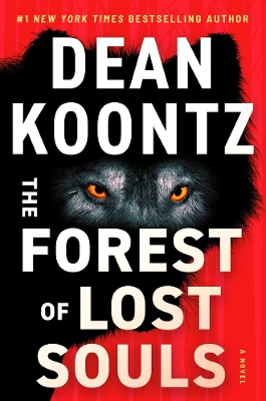 Thomas & Mercer The Forest of Lost Souls: A Novel Dean Koontz Thomas & Mercer 0924