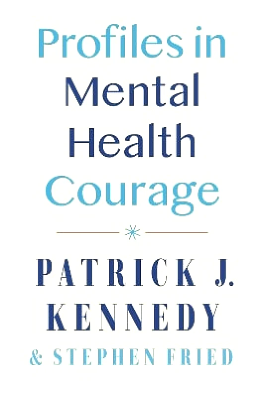 Dutton / Signet Profiles in Mental Health Courage Stephen Fried Dutton / Signet