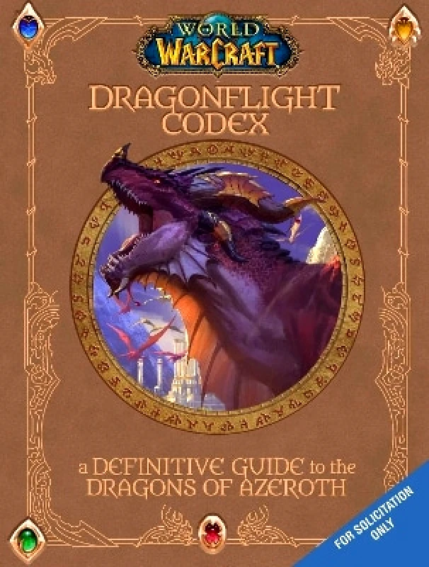 Titan Books Ltd World of Warcraft: The Dragonflight Codex: A Definitive Guide to the Dragons of Azeroth Doug Walsh Titan Books Ltd