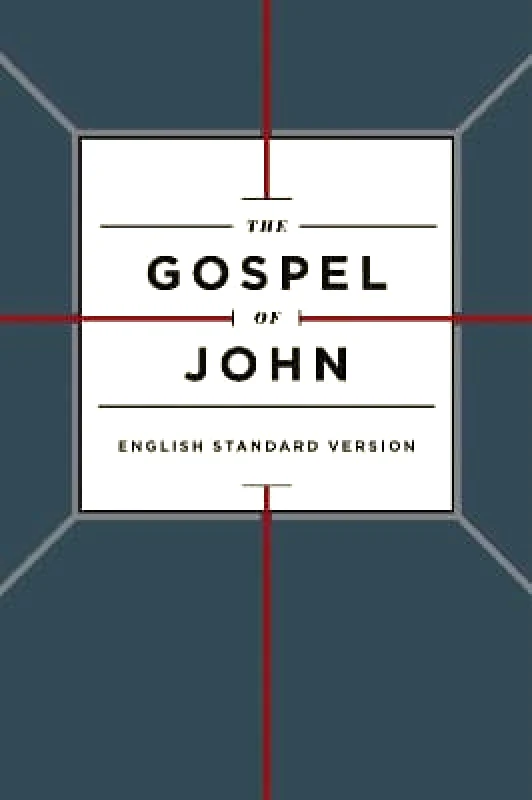 Crossway Books ESV Gospel of John Crossway Books