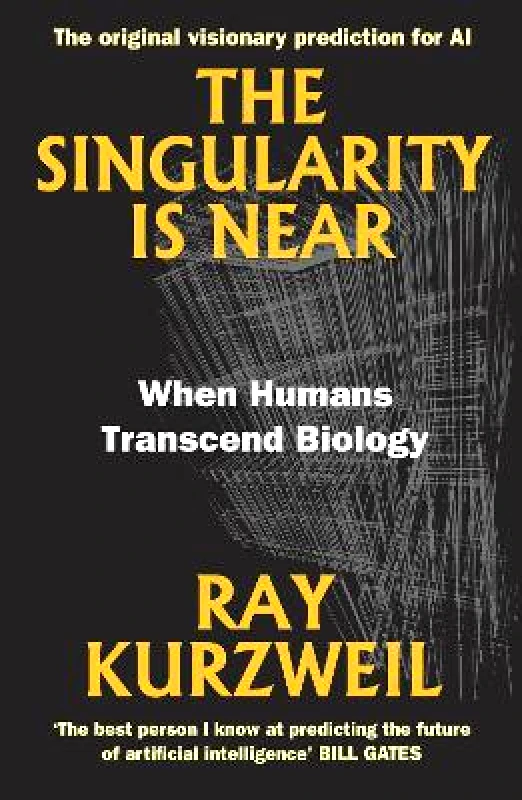 Duckworth The Singularity Is Near: When Humans Transcend Biology Ray Kurzweil Duckworth