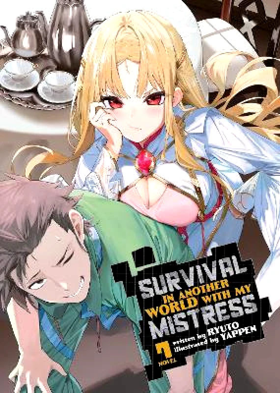 Airship Survival in Another World with My Mistress! (Light Novel) Vol. 7 Ryuto Airship