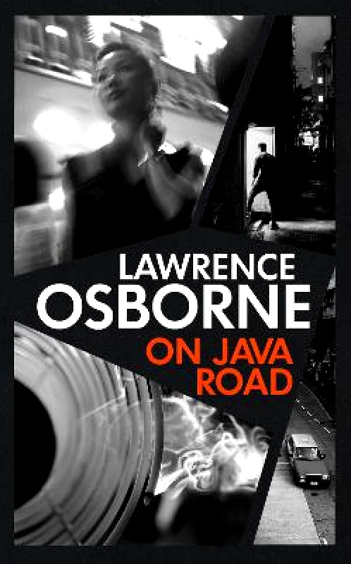 Hogarth On Java Road: 'The bastard child of Graham Greene and Patricia Highsmith' METRO Lawrence Osborne Hogarth Hardback