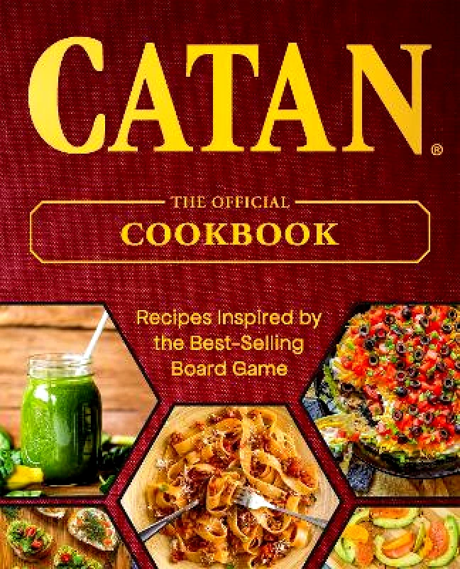 Ulysses Press Catan(r): The Official Cookbook Ulysses Press