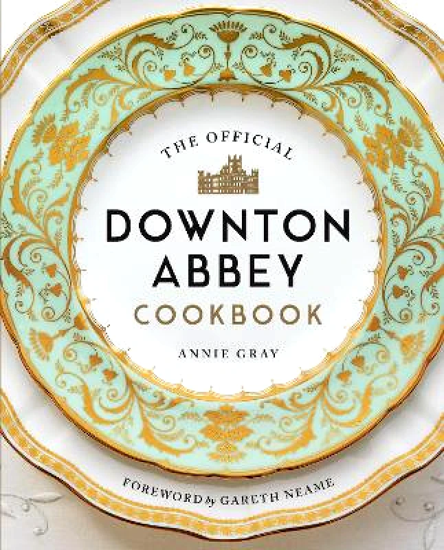 White Lion Publishing The Official Downton Abbey Cookbook Annie Gray White Lion Publishing 0913