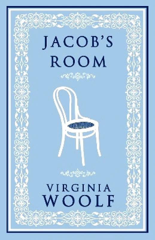Alma Classics Jacob's Room: Annotated Edition Virginia Woolf Alma Classics 0423