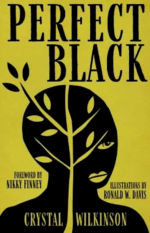 The University Press of Kentucky Perfect Black Ronald W. Davis The University Press of Kentucky Paperback / softback