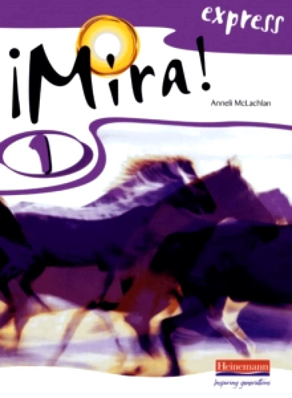 Pearson Education Limited Mira Express 1 Pupil Book Anneli Mclachlan Pearson Education Limited 2006 Paperback