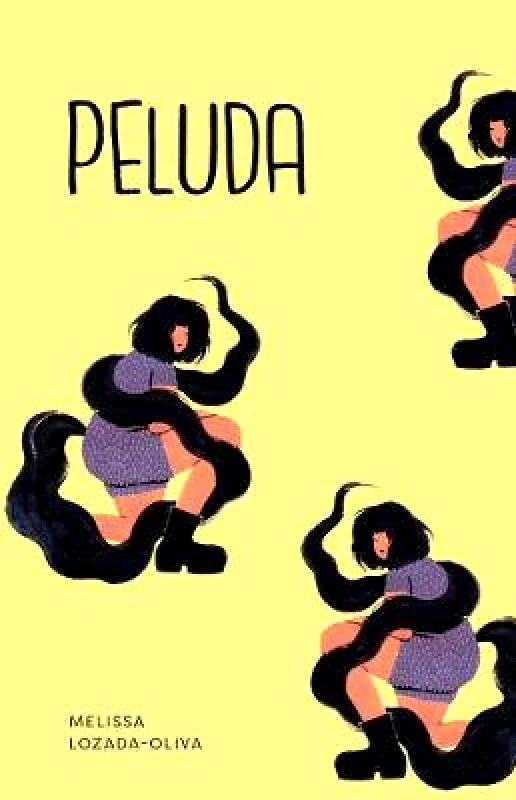 Button Poetry Peluda Melissa Lozada-Oliva Button Poetry Paperback / softback