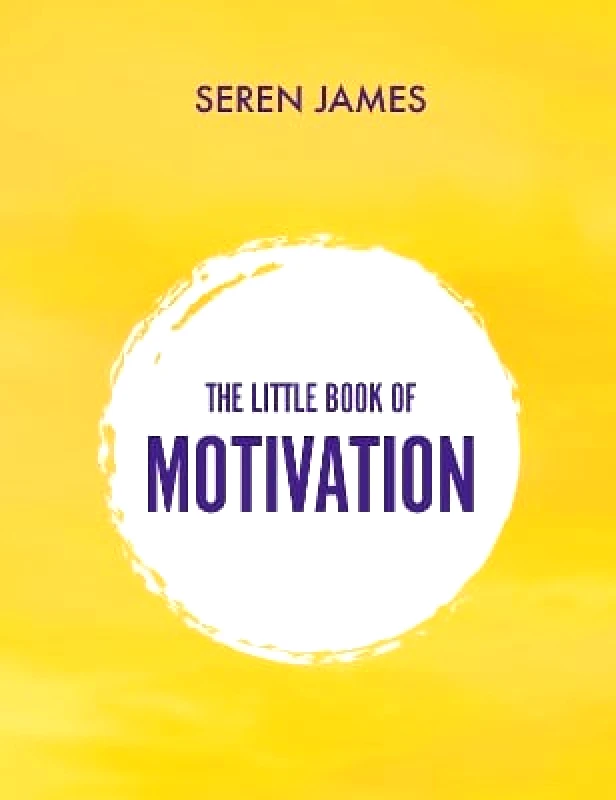 Hero The Little Book of Motivation: a perfect gift for the student in your life... Seren James Hero