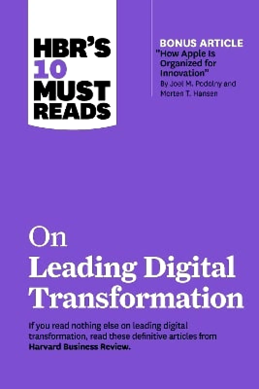 Harvard Business Review Press HBR's 10 Must Reads on Leading Digital Transformation Marco Iansiti Harvard Business Review Press 0907