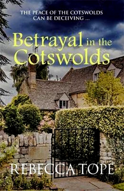 Allison & Busby Betrayal in the Cotswolds: The enthralling cosy crime series Rebecca Tope Allison & Busby 0119