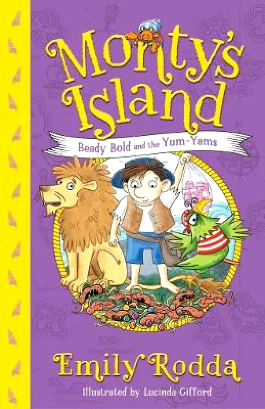 Murdoch Books Beady Bold and the Yum-Yams: Monty's Island 2 Emily Rodda Murdoch Books