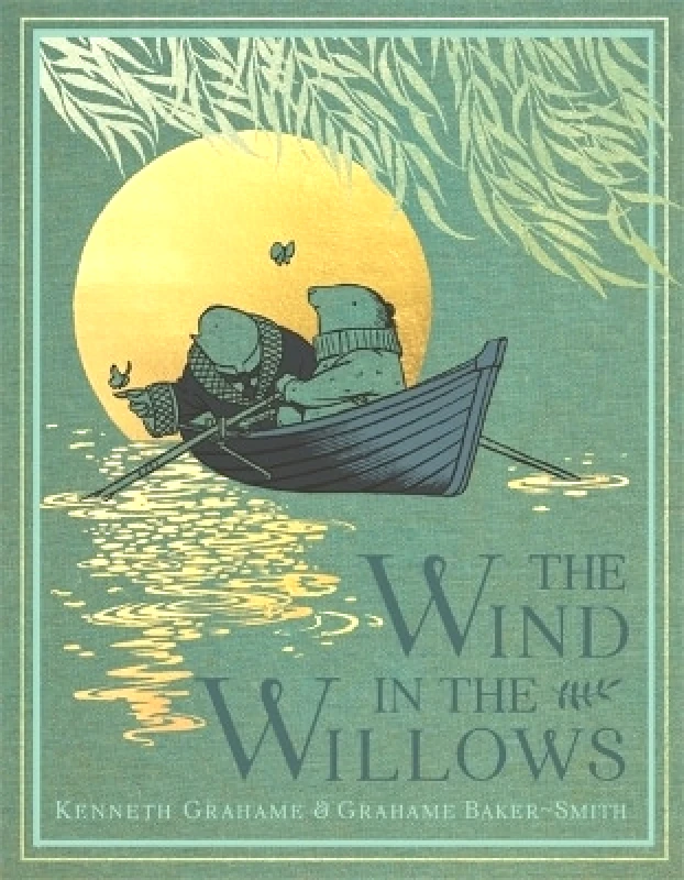 Templar Publishing The Wind in the Willows Kenneth Grahame Templar Publishing