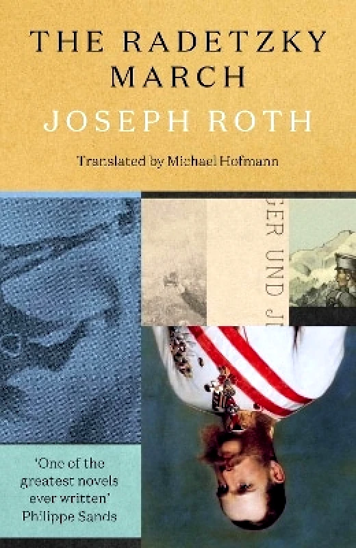 Granta Books The Radetzky March Joseph Roth Granta Books