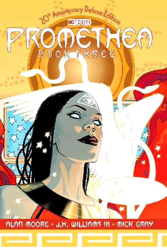 DC Comics Promethea: The 20th Anniversary Deluxe Edition Book Three Alan Moore DC Comics