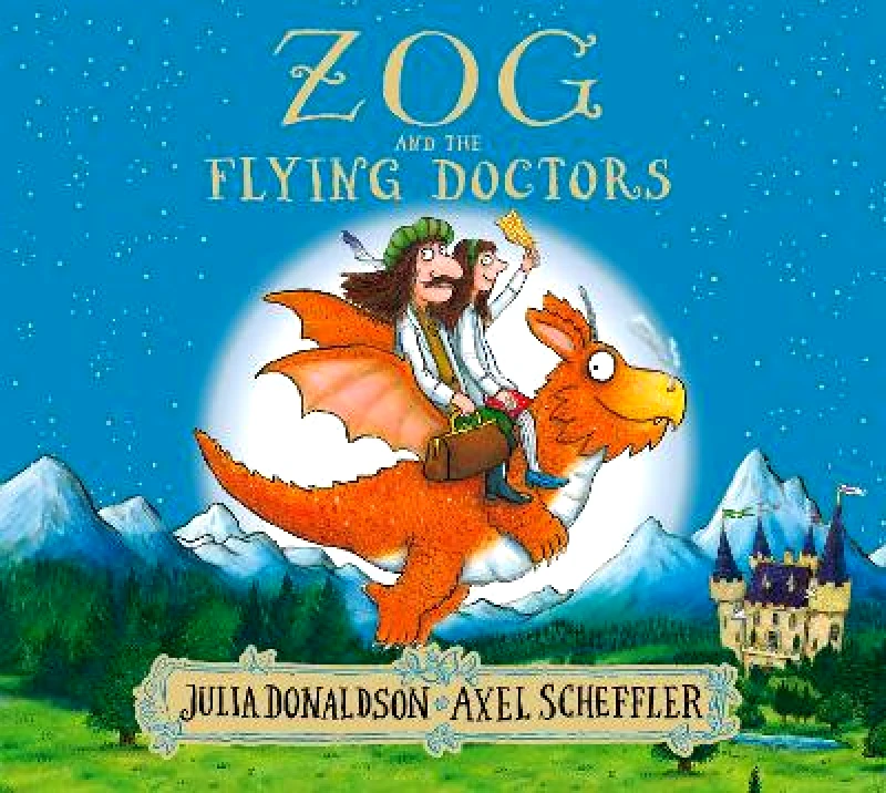 Alison Green Books Zog and the Flying Doctors Julia Donaldson Alison Green Books 0907