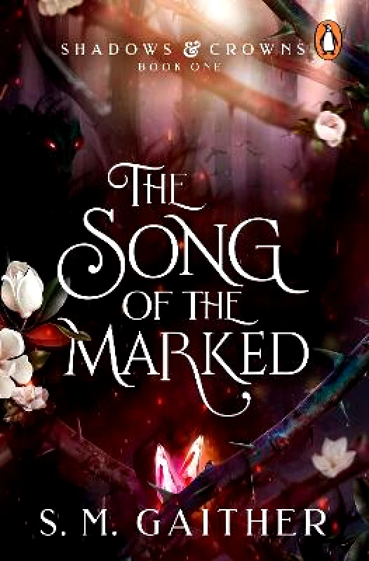 Penguin (Cornerstone) The Song of the Marked: The thrilling, enemies to lovers, romantic fantasy and TikTok sensation S. M. Gaither Penguin (Cornerstone)