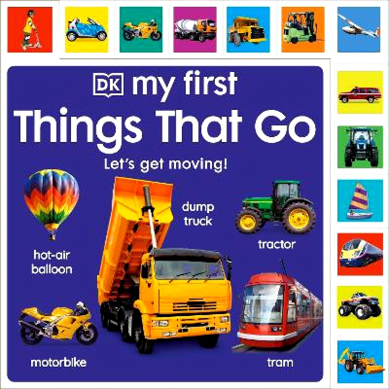 My First Things That Go: Let's get moving! DK DK Children φωτογραφία