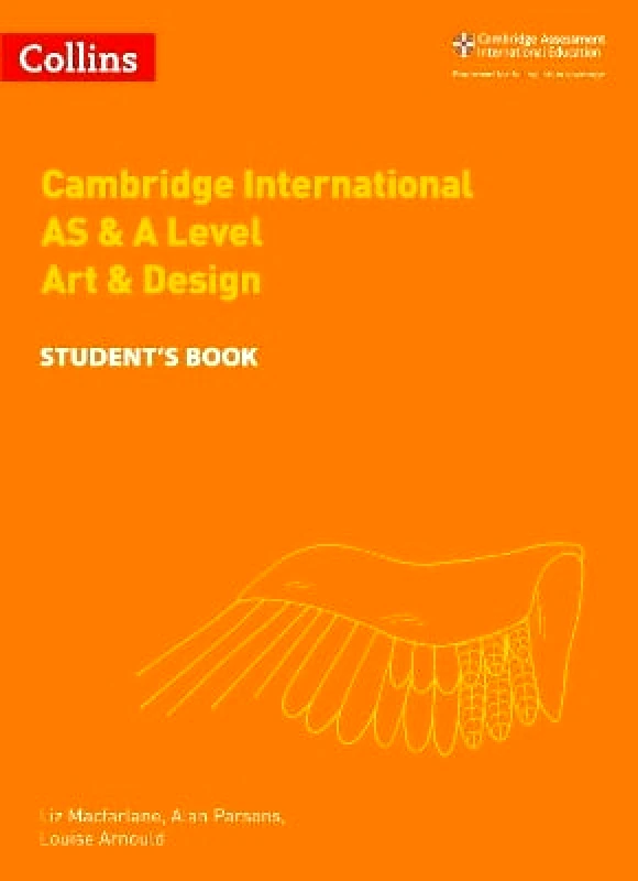 Collins Collins Cambridge International AS & A Level – Cambridge International AS & A Level Art & Design Student's Book Louise Arnould