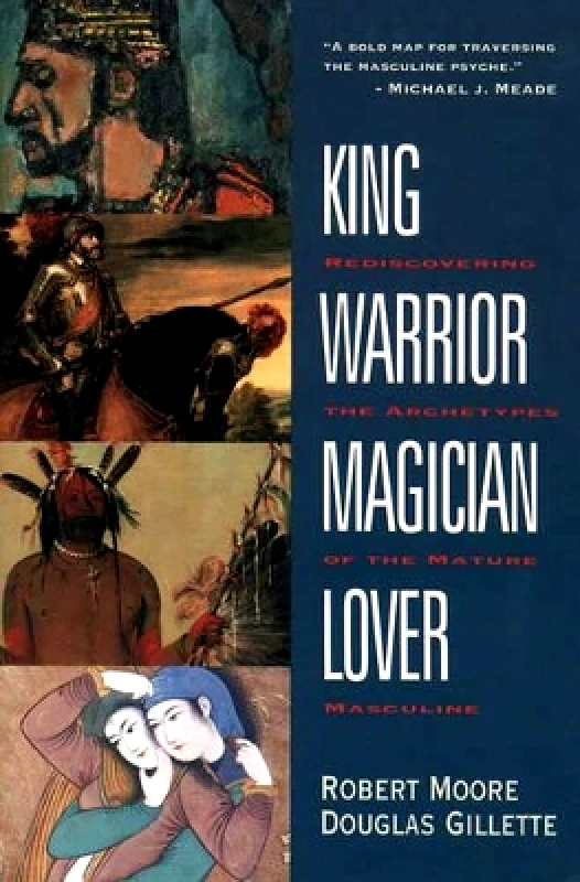 HarperOne King Warrior Magician Lover D Gillette HarperOne