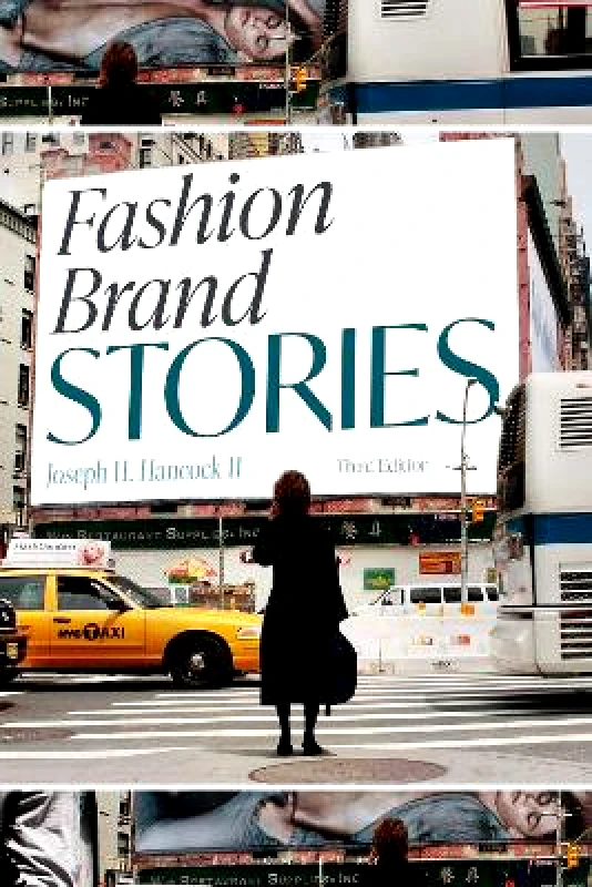 Bloomsbury Visual Arts Fashion Brand Stories Joseph H. Hancock Bloomsbury Visual Arts 1020
