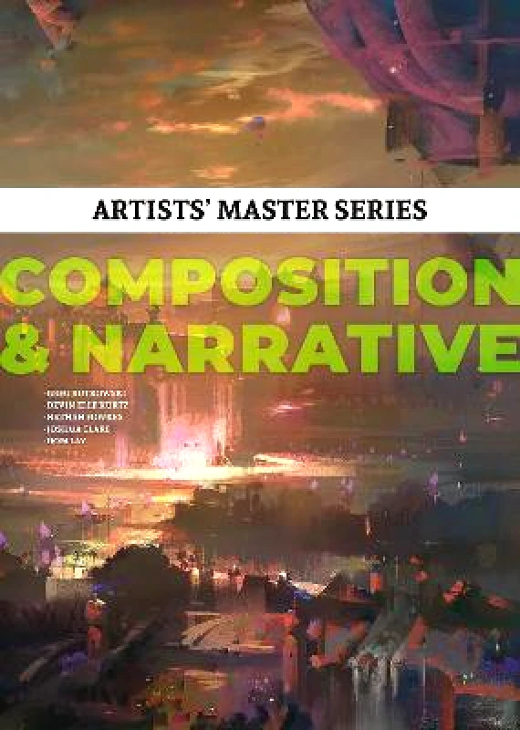 3DTotal Publishing Ltd Artists' Master Series: Composition & Narrative 3DTotal Publishing Ltd Paperback / softback 2023