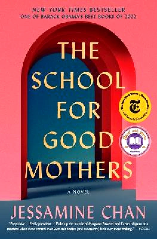 37 Ink Simon & Schuster The School for Good Mothers Jessamine Chan 37 Ink Simon & Schuster Paperback / softback