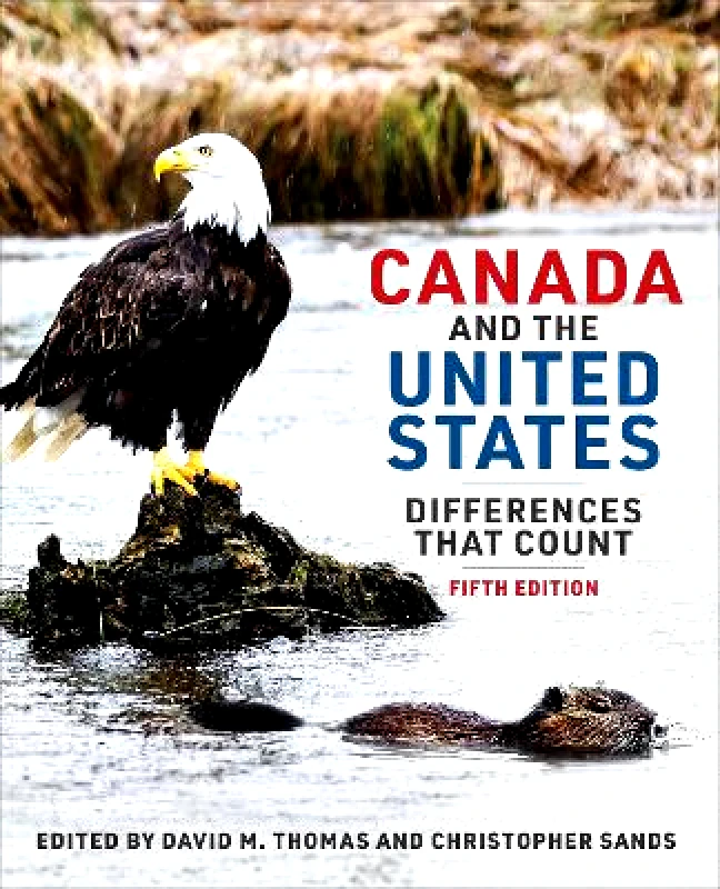 University of Toronto Press Canada and the United States: Differences That Count, Fifth Edition University of Toronto Press Paperback / softback