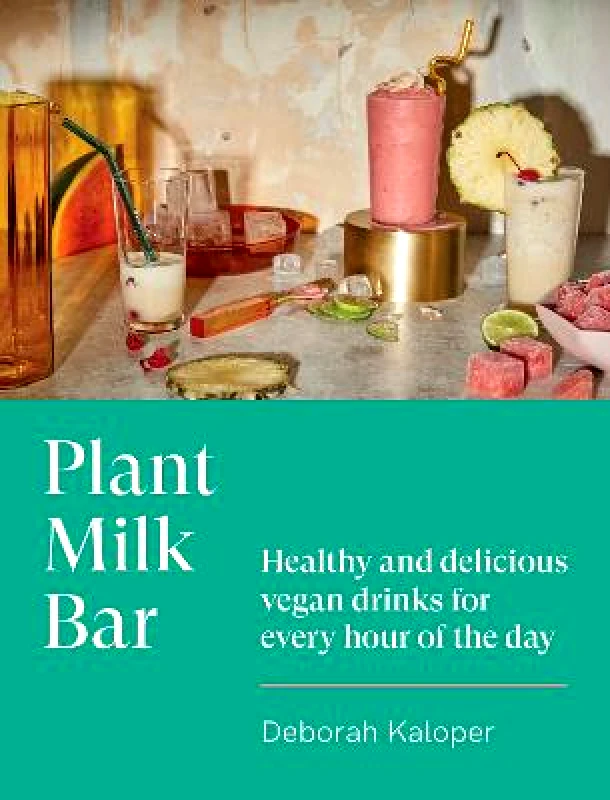 HarperCollins Publishers (Australia) Pty Ltd Plant Milk Power: Dairy-free drinks that are good for your body and the planet, from the author of Pasta Night and Good Mornings Deborah Kaloper HarperCollins Publishers (Australia) Pty Ltd
