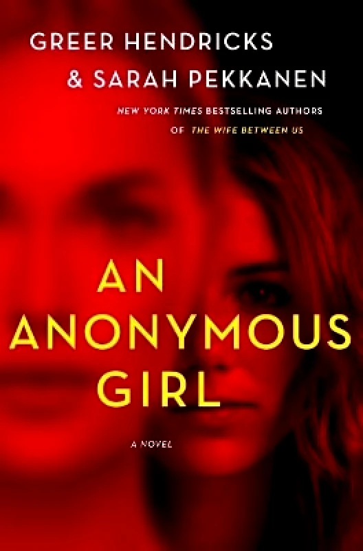 An Anonymous Girl Sarah Pekkanen St Martin's Press φωτογραφία