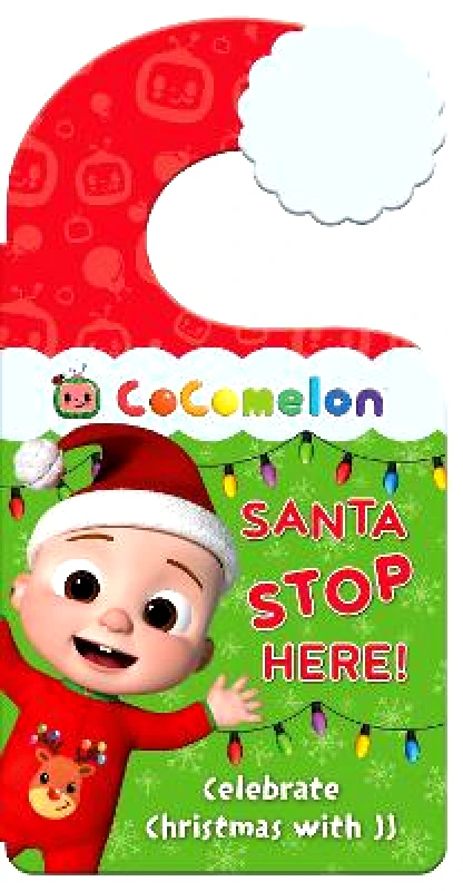 Farshore CoComelon: Santa Stop Here!: Celebrate Christmas with JJ and family with this festive book and door hanger Cocomelon Farshore