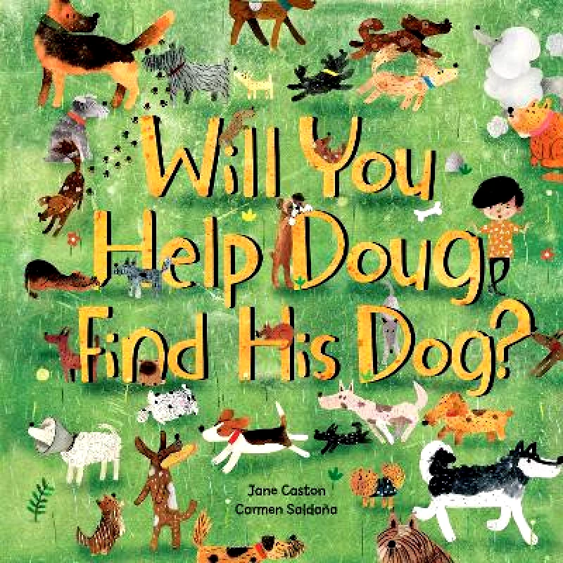 Barefoot Books, Incorporated Will You Help Doug Find His Dog? Jane Caston Barefoot Books, Incorporated 0701