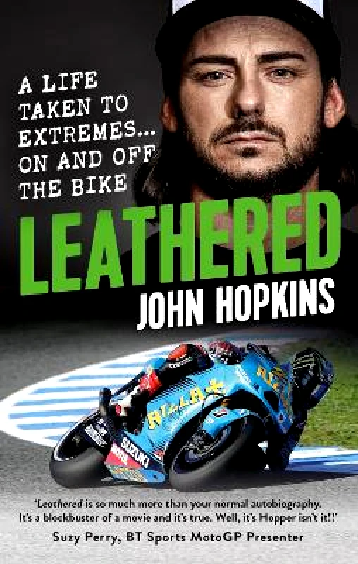 Cassell Leathered: A life taken to extremes... on and off the bike John Hopkins Cassell Paperback / softback 2022