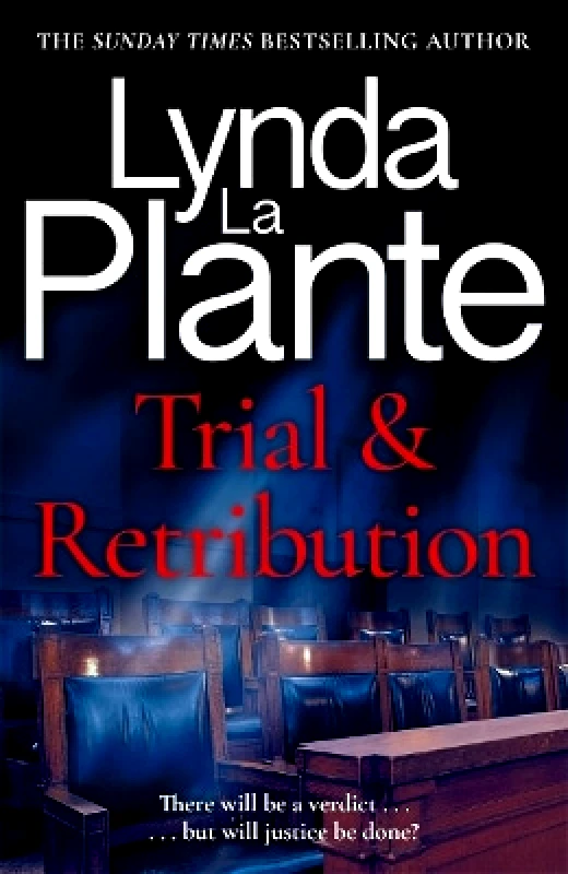 Zaffre Trial and Retribution: The unmissable legal thriller from the Queen of Crime Drama Lynda La Plante Zaffre