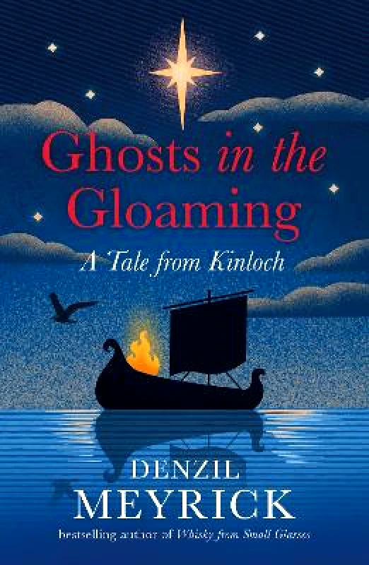 Polygon An Imprint of Birlinn Limited Ghosts in the Gloaming: A Tale from Kinloch Denzil Meyrick Polygon An Imprint of Birlinn Limited