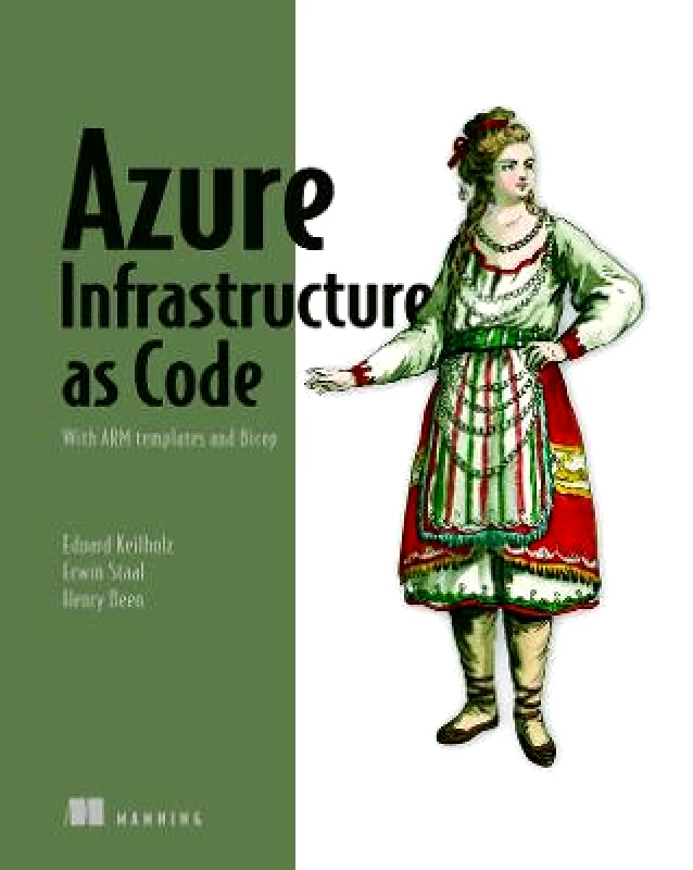 Manning Publications Azure Infrastructure as Code Erwin Staal Manning Publications Paperback / softback